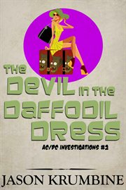The Devil in the Daffodil Dress cover image