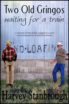 Cover image for Two Old Gringos Waiting for a Train