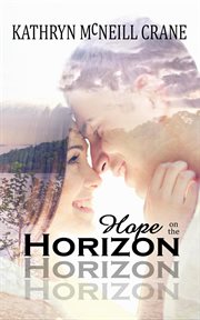 Hope on the horizon cover image