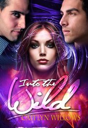 Into the Wild : Into the Lair cover image