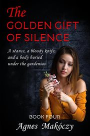The golden gift of silence cover image