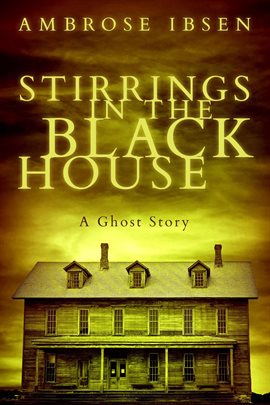 Cover image for Stirrings in the Black House