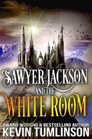 Sawyer Jackson and the white room cover image
