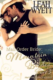 Mail order bride. Mountain Brides - Part 3 cover image