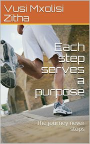Each step serves a purpose cover image