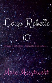 Loup Rebelle 10 cover image