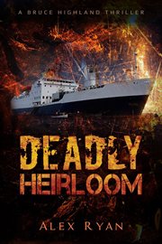 Deadly heirloom cover image