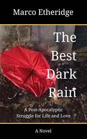 A post-apocalyptic struggle for life and love cover image