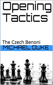 Opening tactics - the czech benoni cover image