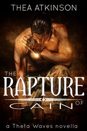 The Rapture of Cain : Theta Waves cover image