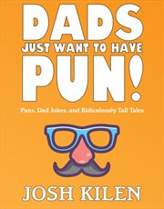 Dads just want to have pun! cover image
