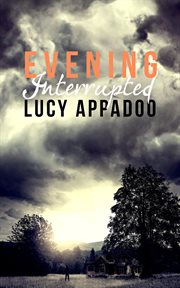 Evening interrupted cover image