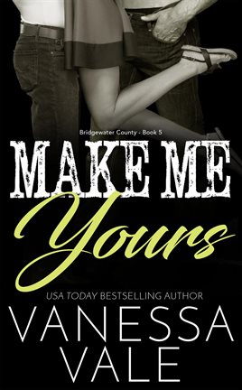 Cover image for Make Me Yours