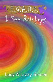 I see rainbows cover image