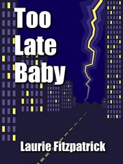 Too late baby cover image