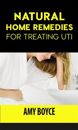 Cover image for Natural Home Remedies for Treating UTI