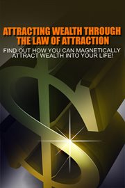 Attracting wealth through the law of attraction cover image