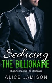 The barista and the billionaire cover image