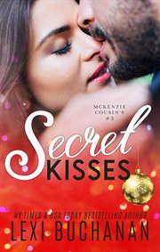 Secret Kisses : McKenzie Cousins cover image