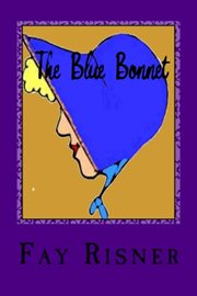 The blue bonnet cover image