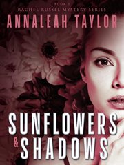 Sunflowers and shadows cover image
