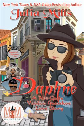 Cover image for Daphne: A 'Not-Quite' Voodoo Gumshoe Love Story: Magic and Mayhem Universe