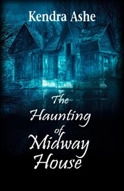 The haunting of midway house cover image