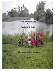 The adventure of possum gap cover image
