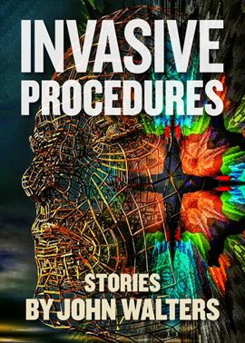 Cover image for Invasive Procedures: Stories