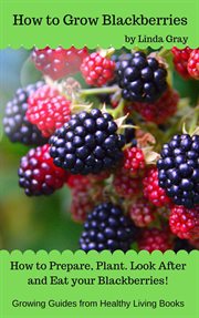 How to grow blackberries cover image
