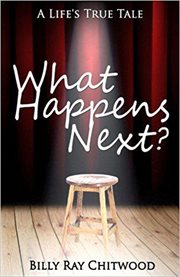 What happens next? a life's true tale cover image