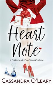 Heart Note : A Christmas Romcom Novella. Spritzer Chicks cover image