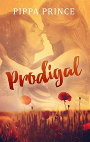 Prodigal: a small town second chance romance cover image
