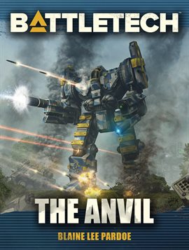 Cover image for BattleTech: The Anvil