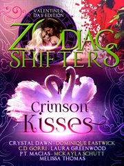 Crimson Kisses : A Zodiac Shifters Paranormal Romance Anthology cover image