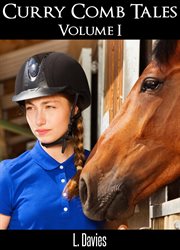 Curry comb tales: volume i cover image