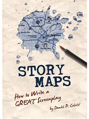 Story maps: how to write a great screenplay cover image