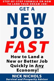 How to get a new job fast! cover image