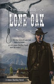 Lone oak : a James Harding novel cover image