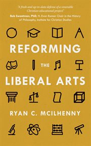 Reforming the liberal arts cover image