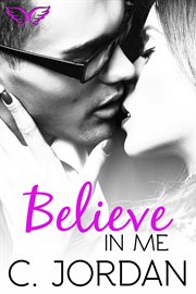 Believe in Me : Unbelieveable cover image