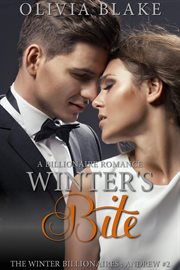 Winter's Bite : A Billionaire Romance cover image