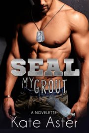 Seal my grout cover image