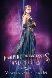 Vampire princesses and princes cover image