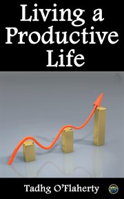 Living a productive life cover image