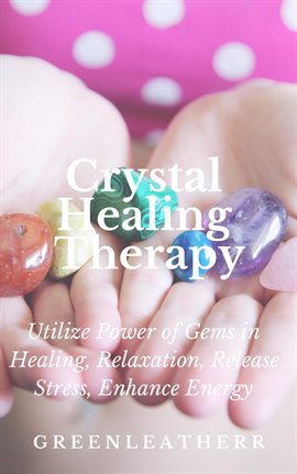 Cover image for Crystal Healing Therapy