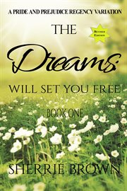 The dreams: will set you free cover image