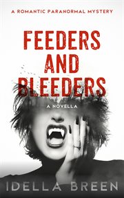 Feeders and bleeders cover image