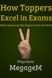 How toppers excel in exams: what separates the toppers from the rest? cover image