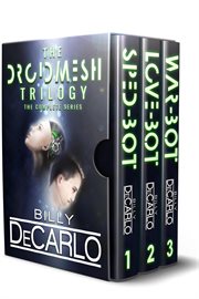 Droidmesh trilogy: complete boxed set : Complete Boxed Set cover image